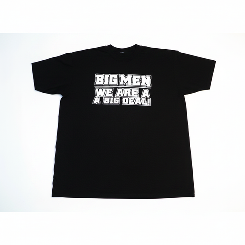 Big Men Big Deal Tee - black graphic t-shirt with bold white text